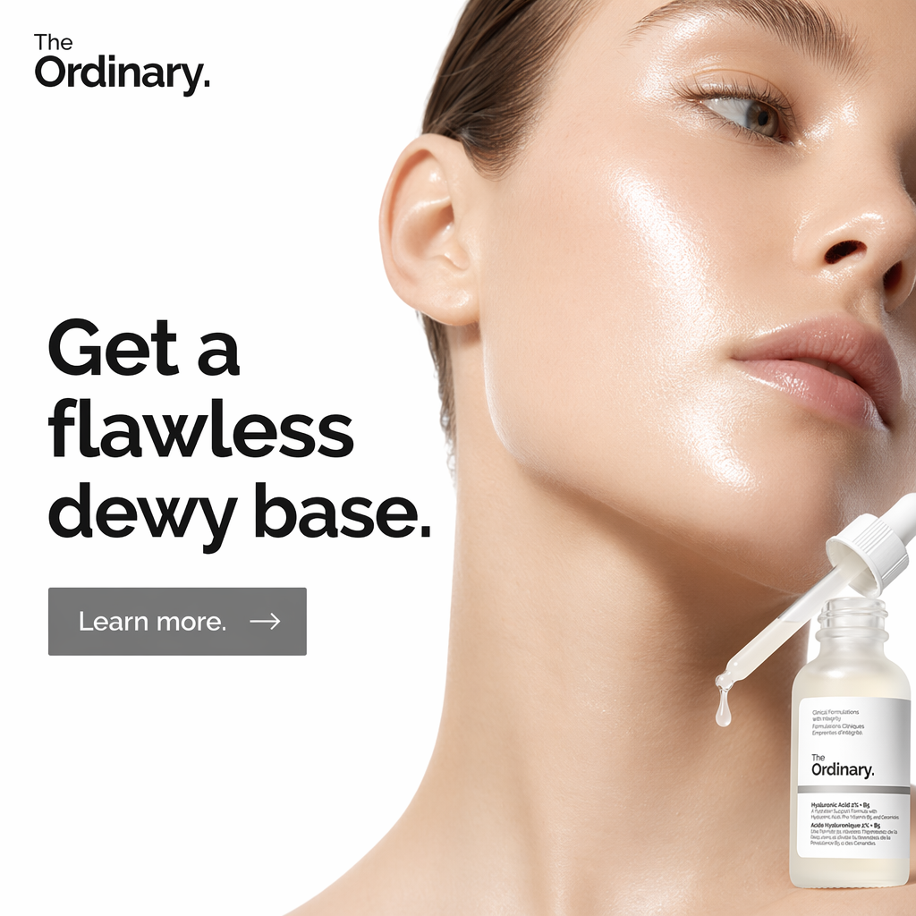 AI-generated The Ordinary ad: a close-up of luminous, dewy skin with the Hyaluronic Acid 2% + B5 serum and its dropper in the corner, headlined "Get a flawless dewy base." with a "Learn more" button