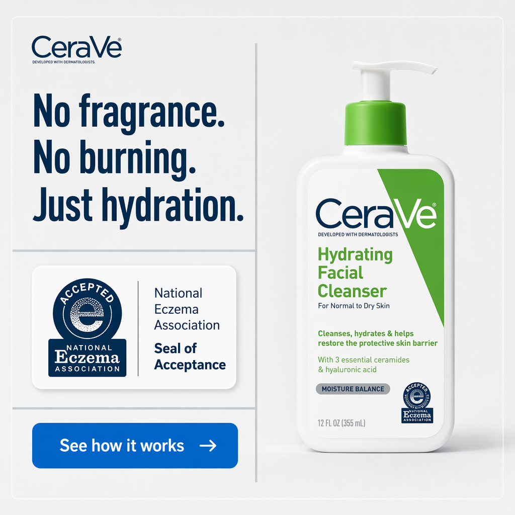 AI-generated CeraVe ad: the Hydrating Facial Cleanser bottle beside a National Eczema Association seal, headlined "No fragrance. No burning. Just hydration." with a "See how it works" button