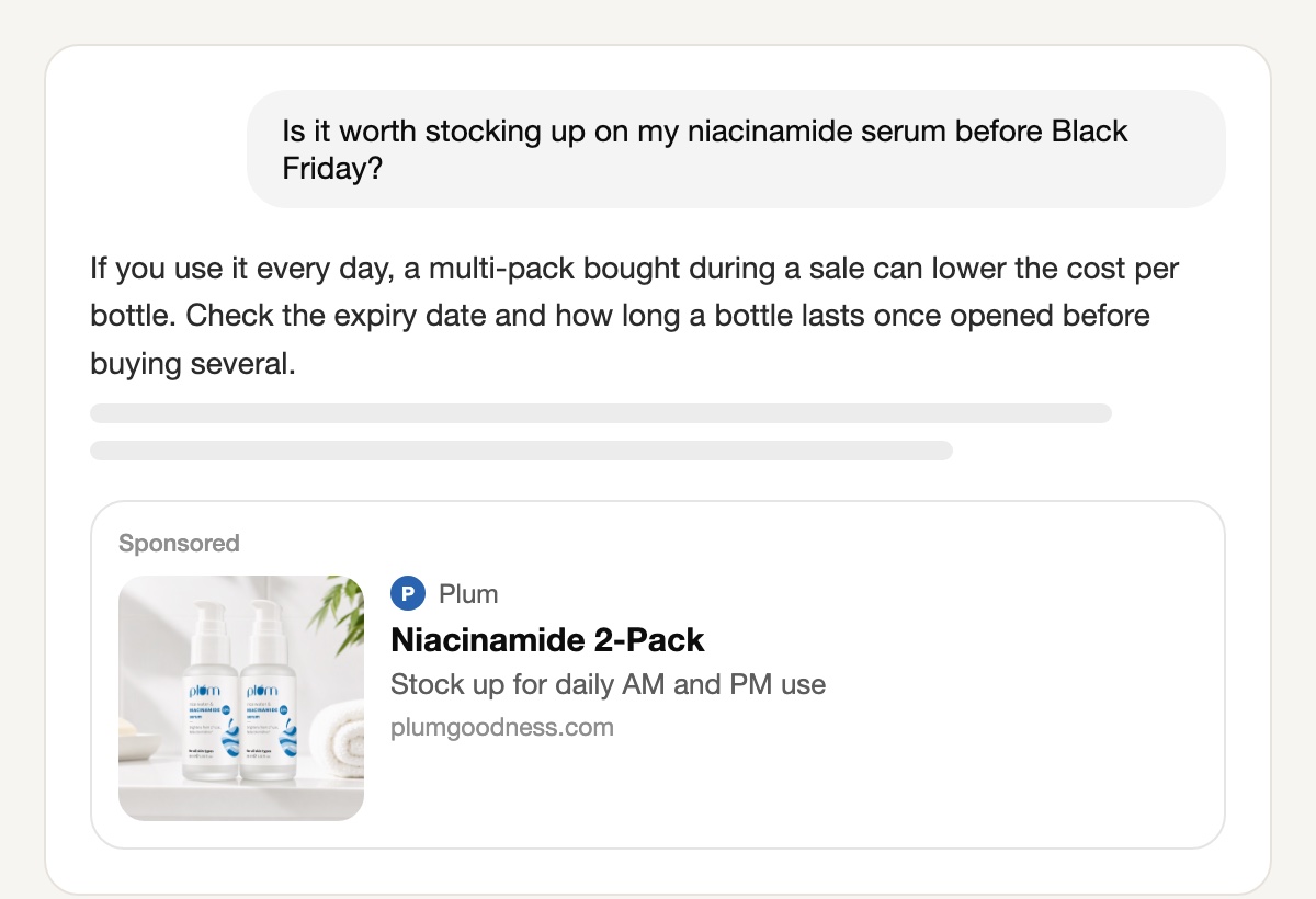A ChatGPT conversation asking whether it is worth stocking up on niacinamide serum before Black Friday, with a Sponsored card from Plum below the answer: two serum bottles on a bathroom shelf, the title Niacinamide 2-Pack and the line Stock up for daily AM and PM use