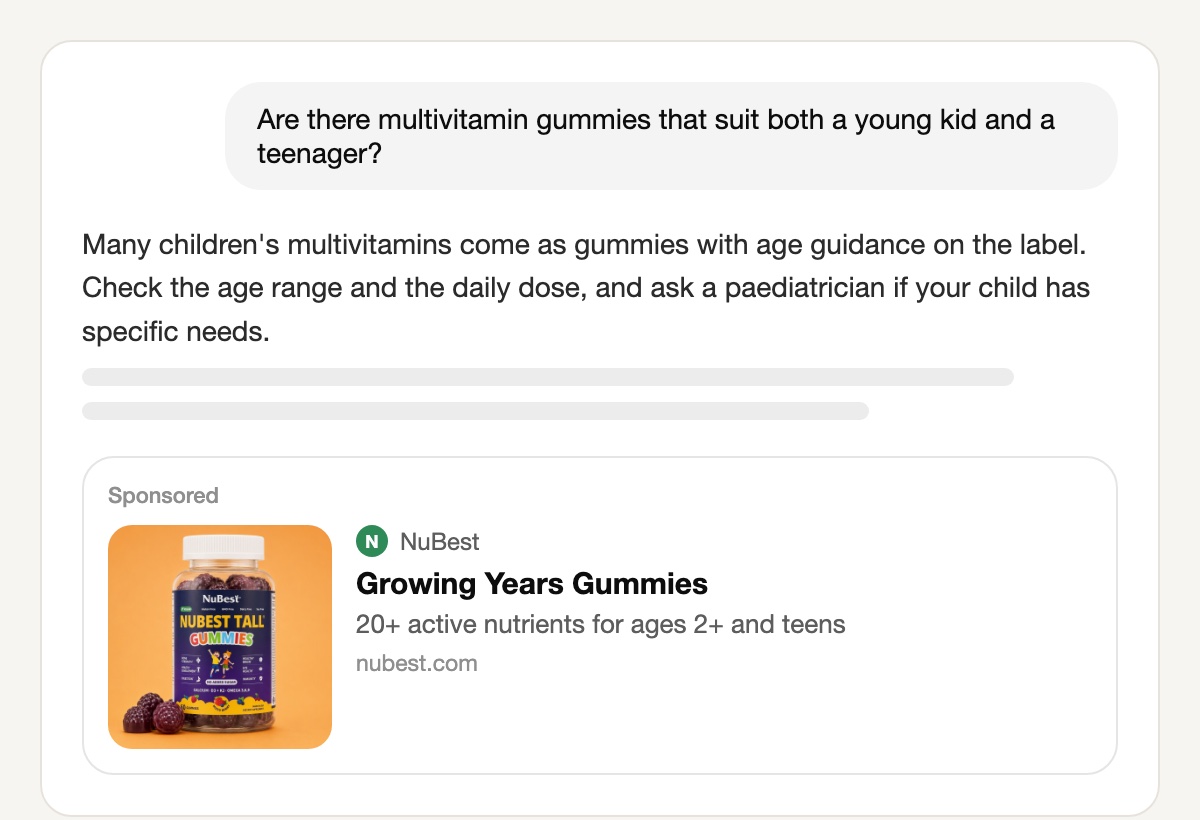 A ChatGPT conversation asking whether multivitamin gummies suit both a young child and a teenager; below the answer, a Sponsored card from NuBest shows a jar of NuBest Tall gummies with loose gummies on an orange background, the title Growing Years Gummies and the line 20+ active nutrients for ages 2+ and teens