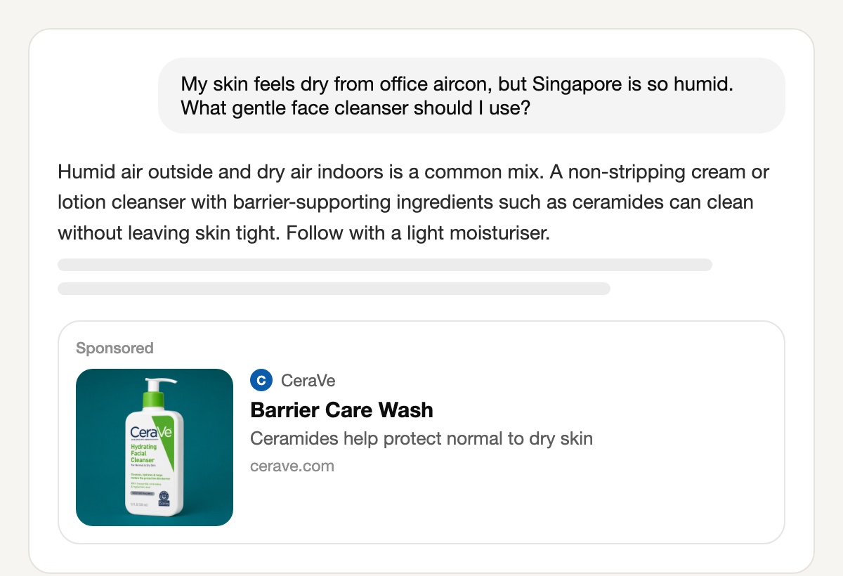 A ChatGPT conversation where someone says office aircon dries their skin despite Singapore's humidity and asks for a gentle face cleanser; below the answer, a Sponsored card from CeraVe shows a square image of the Hydrating Facial Cleanser bottle, the title Barrier Care Wash and the line Ceramides help protect normal to dry skin