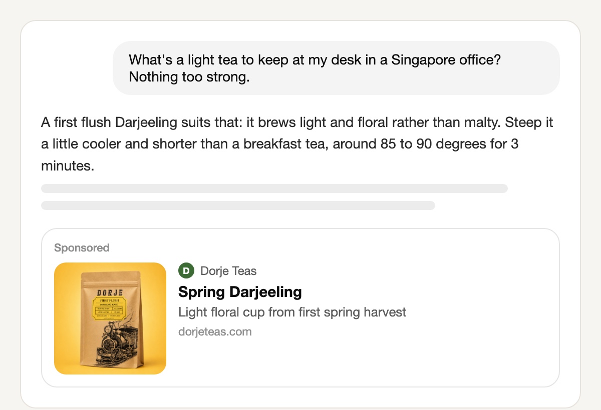 A ChatGPT conversation asking for a light tea to keep at a desk in a Singapore office; below an answer about first flush Darjeeling, a Sponsored card from Dorje Teas shows a kraft tea pouch on a yellow background, the title Spring Darjeeling and the line Light floral cup from first spring harvest
