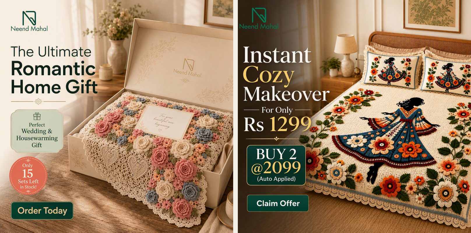 Two AI-made LocalAds ad creatives for Neend Mahal bedsheets. On the left, a cream gift box holding a crochet floral bedsheet, headlined "The Ultimate Romantic Home Gift" with a "Perfect wedding and housewarming gift" badge and "Only 15 sets left in stock". On the right, a bed dressed in an embroidered folk-art sheet under the line "Instant Cozy Makeover for only Rs 1299" with a "Buy 2 at 2099" offer.