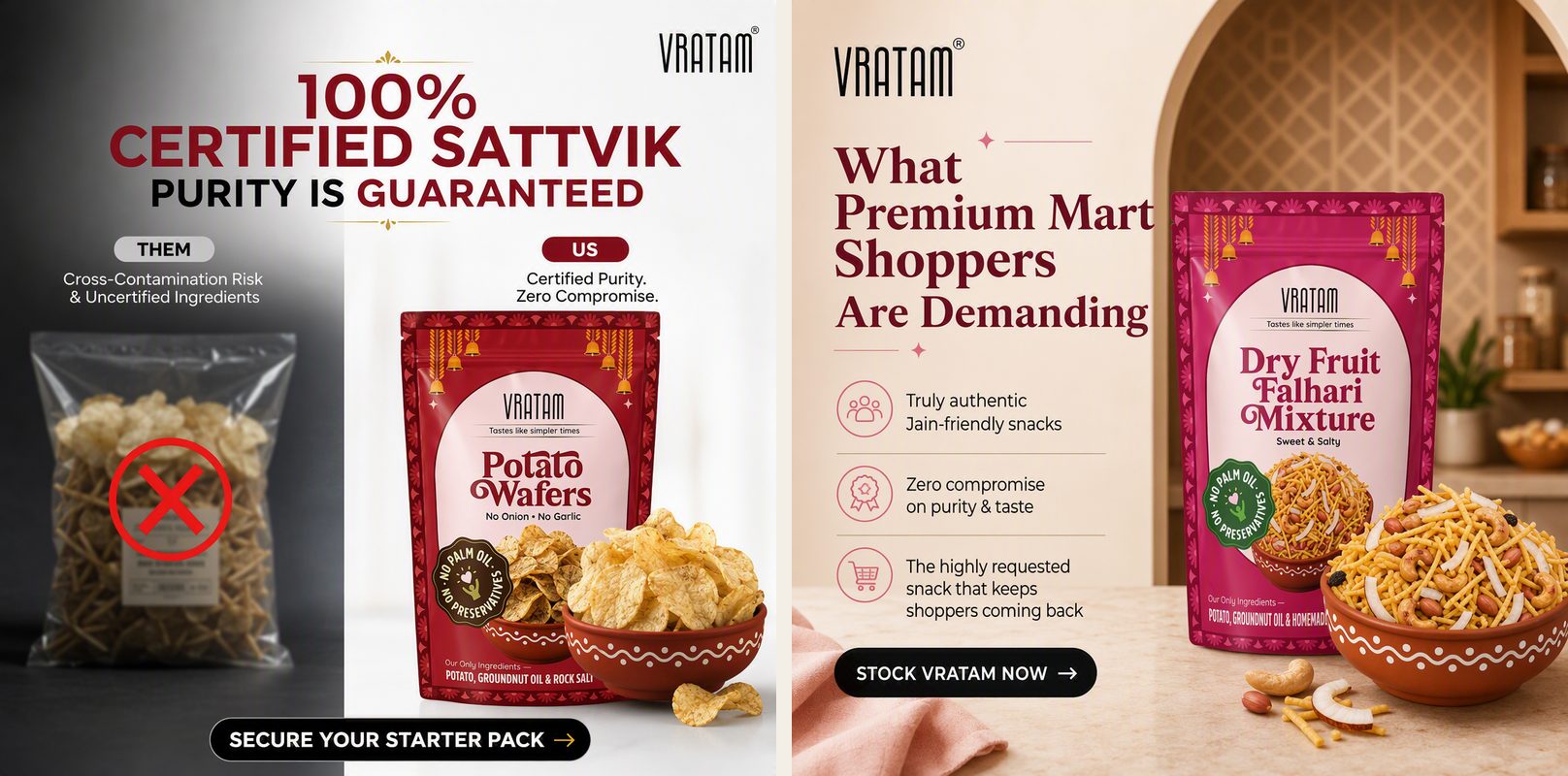 Two AI-made LocalAds ad creatives for Vratam fasting snacks. On the left, a split comparison of a plain unlabelled packet against a Vratam potato wafers pouch under the headline "100% Certified Sattvik. Purity is guaranteed." On the right, a Vratam dry fruit falhari mixture pouch with a bowl of mixture in a warm temple-arch setting, headlined "What premium mart shoppers are demanding".